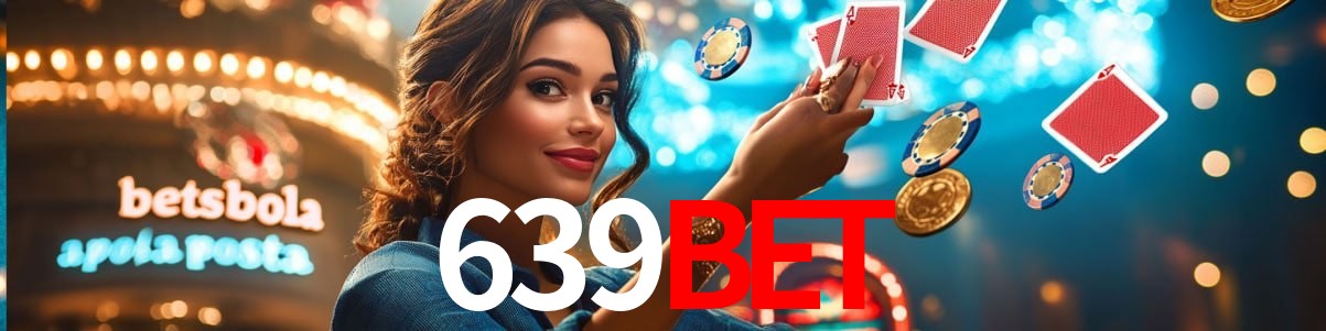 Statistics 639Bet